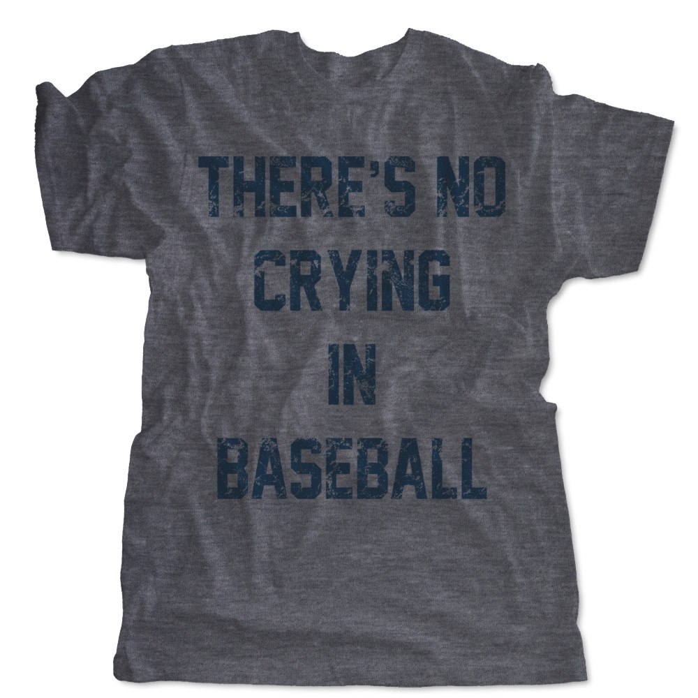 no crying in baseball shirt
