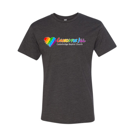 Church For All | 100% of Proceeds Benefit Cedarbridge Love Wins | Cotton Tee |  Multiple Styles